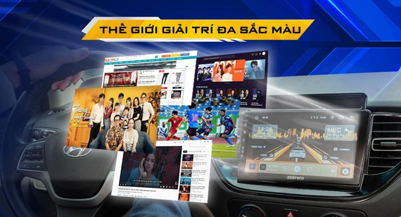 Màn Hình Zestech Z500 New | Dvd Android Ô Tô Thông Minh - Auto365 Bình Dương Đa dạng ứng dụng giải trí hấp dẫn