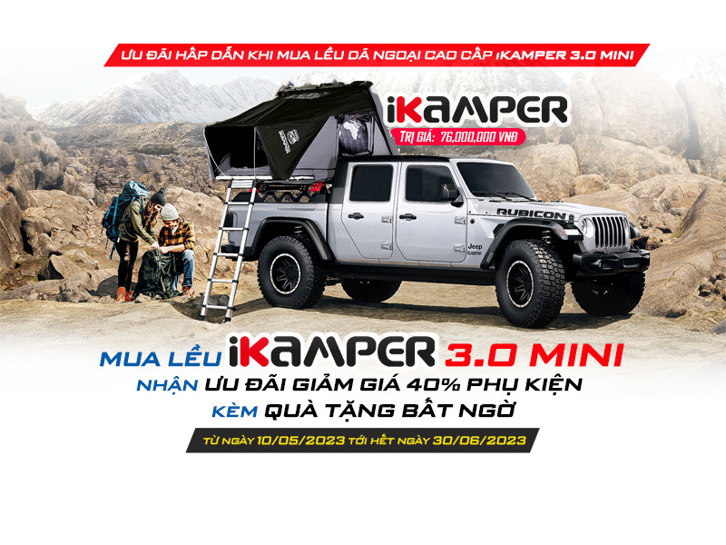 Khuyến Mãi - Auto365 Bình Dương Ưu Đãi Chào Hè iKamper 2023 - Quà Siêu Khủng Siêu Bất Ngờ