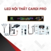 Led Nội Thất Cardi Pro | Độ Led Viền Nội Thất Ô Tô Độc Đáo