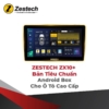 Màn Hình Zestech Zx10+ Bản Tiêu Chuẩn | Dvd Android Ô Tô - Auto365 Bình Dương zestech zx10 plus ban tieu chuan