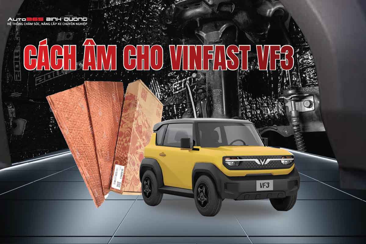 10+ Ý Tưởng Độ Xe Điện Vinfast Vf 3 Siêu Ngầu 2024 - Auto365 Bình Dương Dán cách âm cho VF3 giúp giảm tiếng ồn đáng kể