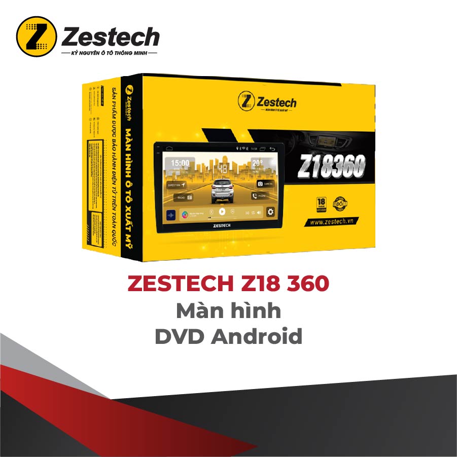 Màn Hình Zestech Z18 360 | DVD Android Ô Tô Zestech 360