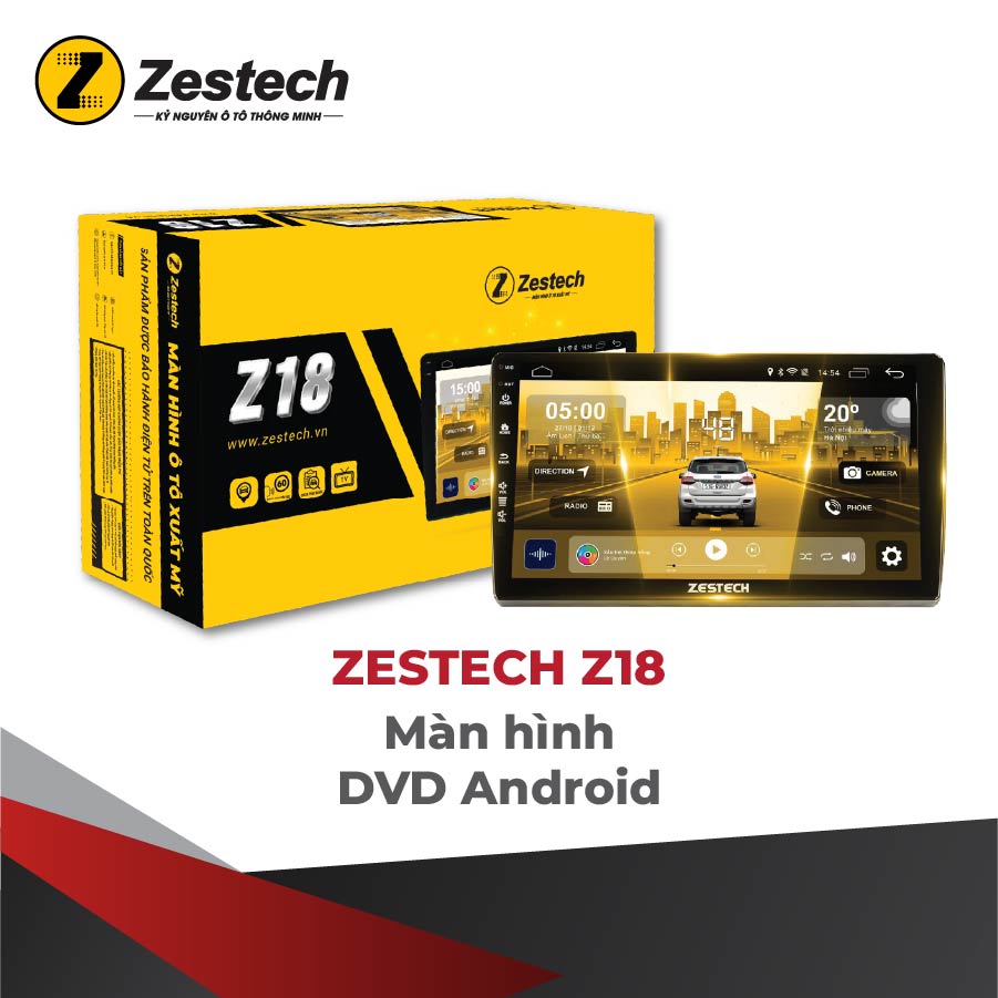 Màn Hình Zestech Z18 | DVD Android Ô Tô Zestech