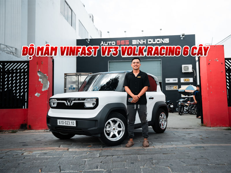 Độ Mâm Vf3 Volk Racing 6 Cây | Mâm Vinfast Vf3 Thể Thao - Auto365 Bình Dương Độ Mâm VF3 VOLK RACING 6 Cây | Mâm Vinfast VF3 Thể Thao